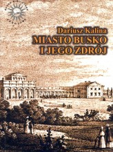 MIASTO BUSKO I JEGO ZDRÓJ