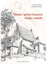 Miasto i gmina Stopnica. Dzieje i zabytki